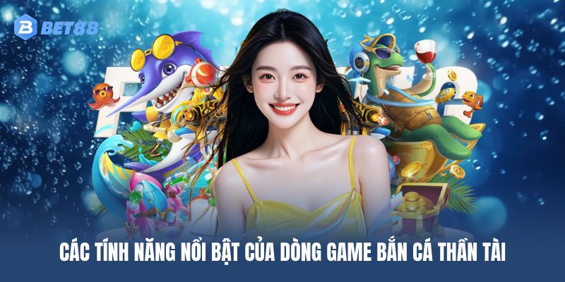 Tìm hiểu các tính năng đặc sắc trong quá trình săn boss biển
