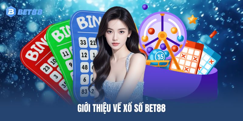 Xổ số BET88 là chuyên mục trọng tâm của nhà cái