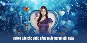 Hướng dẫn các bước đăng nhập BET88 mỗi ngày, an toàn