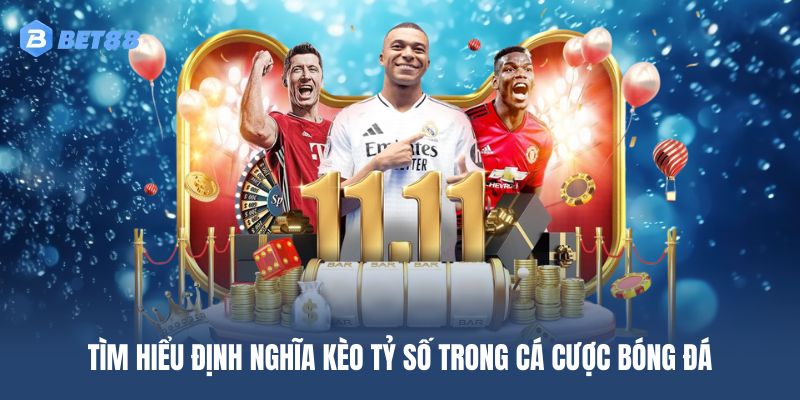 Cách hiểu về kèo dự đoán tỷ số trong bóng đá